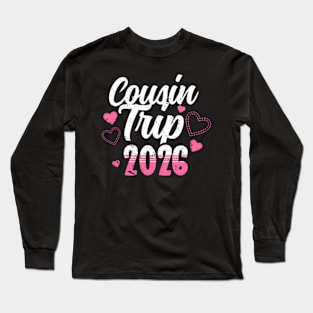 Cousin Trip 2026 Summer Vacation Beach Family Matching Group Long Sleeve T-Shirt